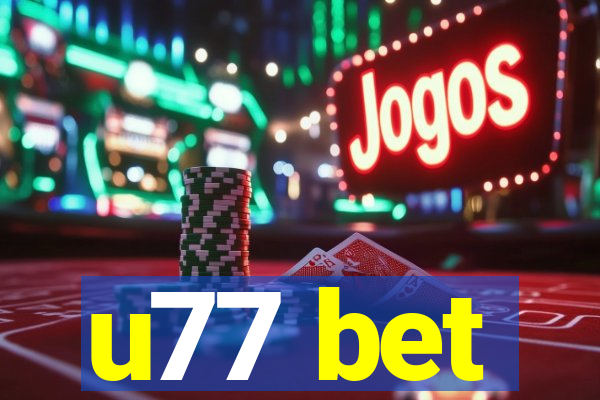u77 bet